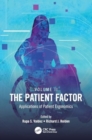 The Patient Factor : Applications of Patient Ergonomics - Book