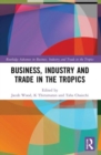 Business, Industry, and Trade in the Tropics - Book