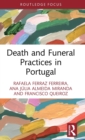 Death and Funeral Practices in Portugal - Book