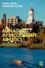 Managing Intercollegiate Athletics - Book