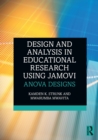 Design and Analysis in Educational Research Using jamovi : ANOVA Designs - Book