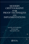 Modern Cryptography with Proof Techniques and Implementations - Book