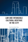 Law and Intangible Cultural Heritage in the City - Book