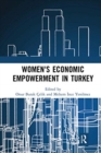 Women's Economic Empowerment in Turkey - Book