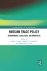 Russian Trade Policy : Achievements, Challenges and Prospects - Book