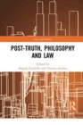 Post-Truth, Philosophy and Law - Book