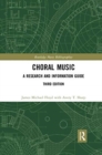 Choral Music : A Research and Information Guide - Book