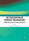 The Proscription of Terrorist Organisations : Modern Blacklisting in Global Perspective - Book