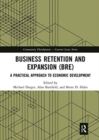 Business Retention and Expansion (BRE) : A Practical Approach to Economic Development - Book