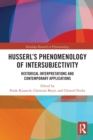 Husserl’s Phenomenology of Intersubjectivity : Historical Interpretations and Contemporary Applications - Book