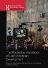 The Routledge Handbook of Latin American Development - Book
