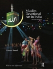 Muslim Devotional Art in India - Book