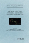 Bioreactors for Stem Cell Expansion and Differentiation - Book
