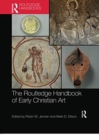 The Routledge Handbook of Early Christian Art - Book