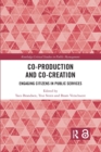 Co-Production and Co-Creation : Engaging Citizens in Public Services - Book
