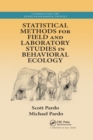 Statistical Methods for Field and Laboratory Studies in Behavioral Ecology - Book