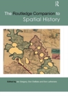 The Routledge Companion to Spatial History - Book