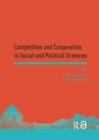 Competition and Cooperation in Social and Political Sciences : Proceedings of the Asia-Pacific Research in Social Sciences and Humanities, Depok, Indonesia, November 7-9, 2016: Topics in Social and Po - Book