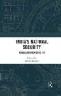 India’s National Security : Annual Review 2016-17 - Book
