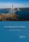 Asset Management of Bridges : Proceedings of the 9th New York Bridge Conference, August 21-22, 2017, New York City, USA - Book
