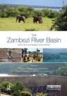 The Zambezi River Basin : Water and sustainable development - Book