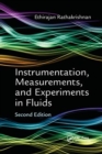 Instrumentation, Measurements, and Experiments in Fluids, Second Edition - Book