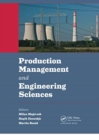 Production Management and Engineering Sciences : Proceedings of the International Conference on Engineering Science and Production Management (ESPM 2015), Tatranska Strba, High Tatras Mountains, Slova - Book