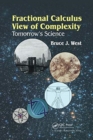 Fractional Calculus View of Complexity : Tomorrow’s Science - Book