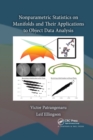 Nonparametric Statistics on Manifolds and Their Applications to Object Data Analysis - Book