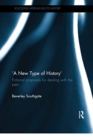 'A New Type of History' : Fictional Proposals for dealing with the Past - Book