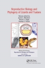 Reproductive Biology and Phylogeny of Lizards and Tuatara - Book
