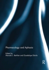 Pharmacology and Aphasia - Book