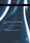 Protest Elections and Challenger Parties : Italy and Greece in the Economic Crisis - Book