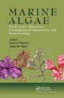 Marine Algae : Biodiversity, Taxonomy, Environmental Assessment, and Biotechnology - Book