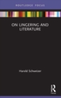 On Lingering and Literature - Book