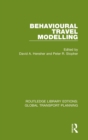 Behavioural Travel Modelling - Book