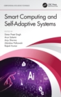 Smart Computing and Self-Adaptive Systems - Book
