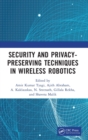 Security and Privacy-Preserving Techniques in Wireless Robotics - Book