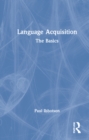 Language Acquisition : The Basics - Book