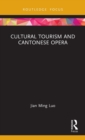 Cultural Tourism and Cantonese Opera - Book