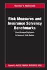 Risk Measures and Insurance Solvency Benchmarks : Fixed-Probability Levels in Renewal Risk Models - Book