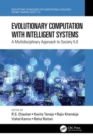 Evolutionary Computation with Intelligent Systems : A Multidisciplinary Approach to Society 5.0 - Book