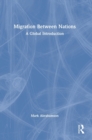 Migration Between Nations : A Global Introduction - Book