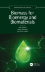 Biomass for Bioenergy and Biomaterials - Book