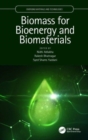 Biomass for Bioenergy and Biomaterials - Book