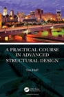 A Practical Course in Advanced Structural Design - Book