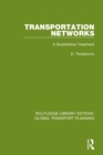 Transportation Networks : A Quantitative Treatment - Book