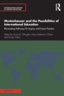 Mestenhauser and the Possibilities of International Education : Illuminating Pathways for Inquiry and Future Practice - Book