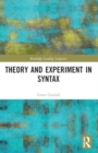 Theory and Experiment in Syntax - Book