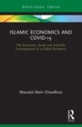 Islamic Economics and COVID-19 : The Economic, Social and Scientific Consequences of a Global Pandemic - Book
